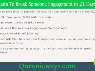 Wazifa To Break Someone Engagement in 21 Days