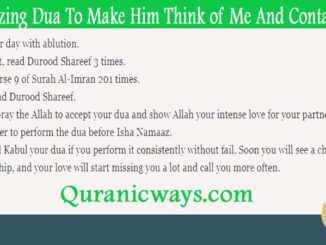 4 Amazing Dua To Make Him Think of Me And Contact Me