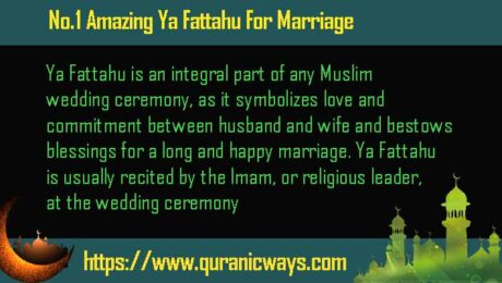No.1 Amazing Ya Fattahu For Marriage