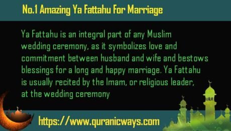 No.1 Amazing Ya Fattahu For Marriage