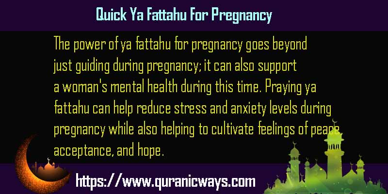 Quick Ya Fattahu For Pregnancy