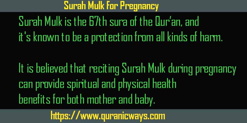 Surah Mulk For Pregnancy